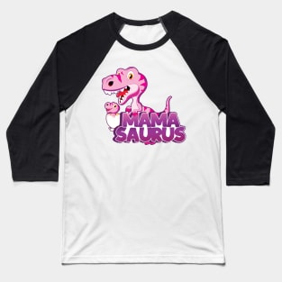 'MamaSaurus Pink Dino' Cool Dinosaurs T Rex Gift Baseball T-Shirt